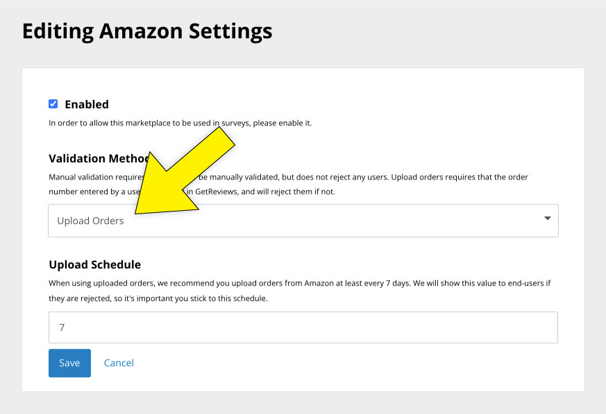 Ensure "Upload Orders" is selected as the validation method